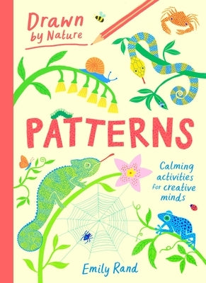 Drawn by Nature: Patterns by Rand, Emily