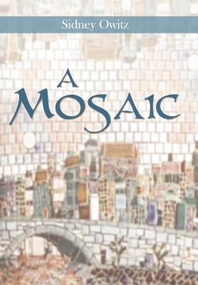 A Mosaic by Owitz, Sidney