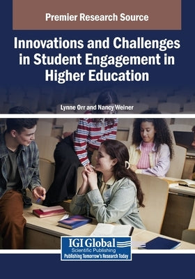 Innovations and Challenges in Student Engagement in Higher Education by Orr, Lynne