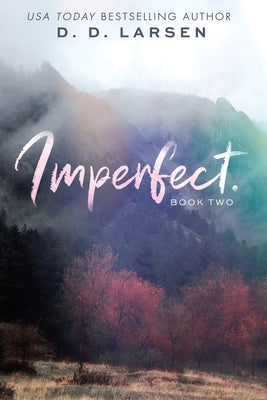 Imperfect. by Larsen, D. D.