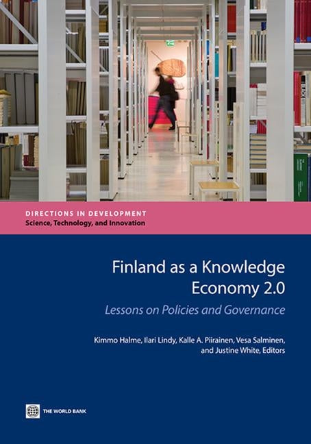 Finland as a Knowledge Economy 2.0 by Halme, Kimmo