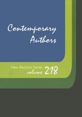 Contemporary Authors New Revision Series: A Bio-Bibliographical Guide to Current Writers in Fiction, General Non-Fiction, Poetry, Journalism, Drama, M by Fuller, Amy Elisabeth