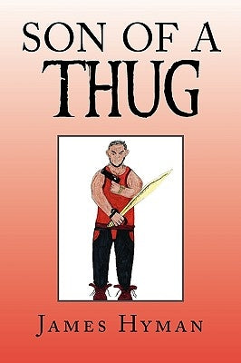 Son of a Thug by Hyman, James