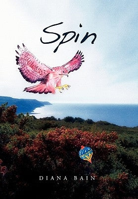 Spin by Bain, Diana