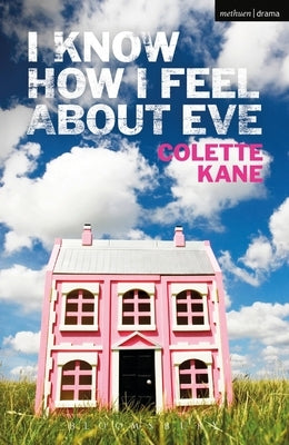 I Know How I Feel about Eve by Kane, Colette