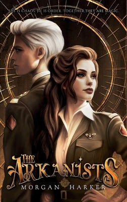 The Arkanists: A 1940s Dark Academia Romantasy by Harker, Morgan