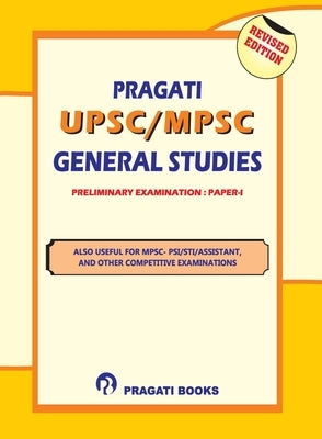Pragati M.P.S.C. State Services Preliminary Examination Paper - I by A Team of Eminent Proff