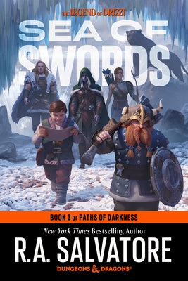 Sea of Swords: Dungeons & Dragons: Book 3 of the Paths of Darkness Trilogy by Salvatore, R. a.