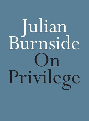 On Privilege by Burnside, Julian