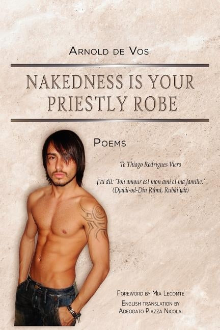 Nakedness Is Your Priestly Robe by De Vos, Arnold
