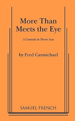 More Than Meets the Eye by Carmichael, Fred