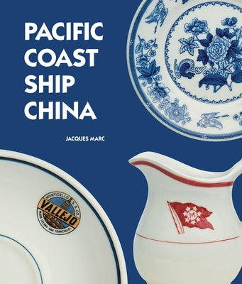 Pacific Coast Ship China by Marc, Jacques