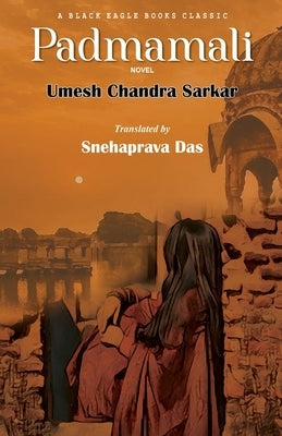 Padmamali: First Odia novel by Sarkar, Umesh Chandra