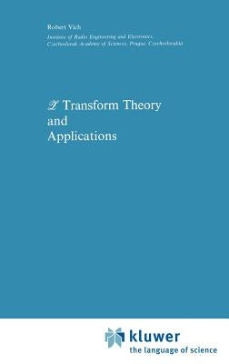 Z Transform Theory and Applications by Vich, Robert