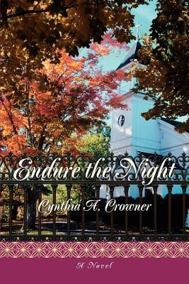 Endure the Night by Crowner, Cynthia A.