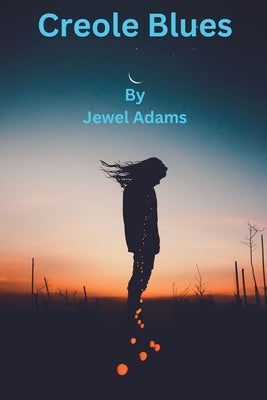 Creole Blues by Adams, Jewel
