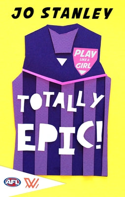 Totally Epic!: Volume 3 by Stanley, Jo