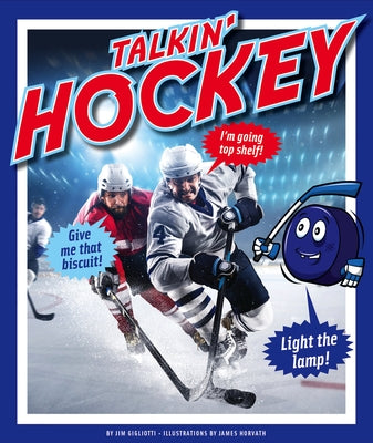 Talkin' Hockey by Gigliotti, Jim