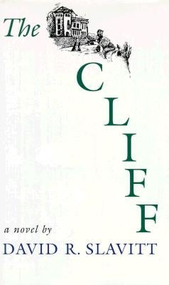 The Cliff by Slavitt, David R.