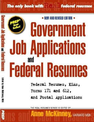Government Job Applications and Federal Resumes by McKinney, Anne