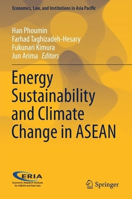 Energy Sustainability and Climate Change in ASEAN by Phoumin, Han