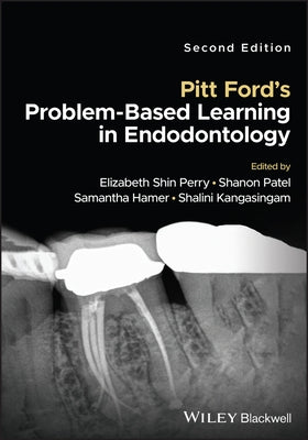 Pitt Ford's Problem-Based Learning in Endodontology by Perry, Elizabeth Shin