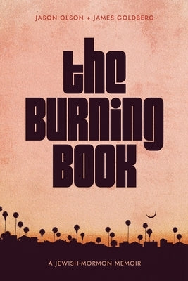 The Burning Book by Olson, Jason