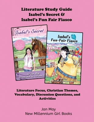 Isabel's Secret and Isabel's Fun Fair Fiasco Study Guide by May, Jan