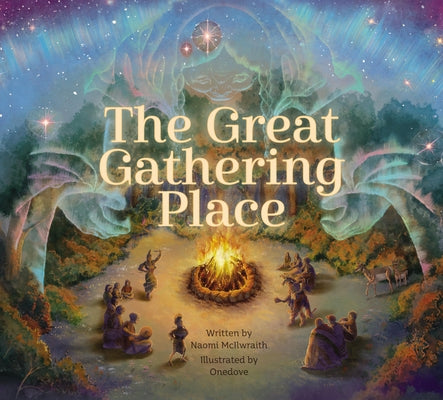 The Great Gathering Place by McIlwraith, Naomi