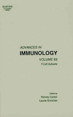 T Cell Subsets: Cellular Selection, Commitment and Identity Volume 83 by Alt, Frederick W.