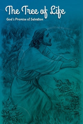 The Tree of Life for Youth: God's Promise of Salvation by Concordia Publishing House