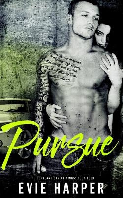 Pursue by Harper, Evie