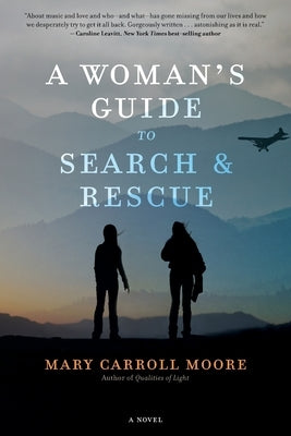 A Woman's Guide to Search & Rescue by Moore, Mary Carroll