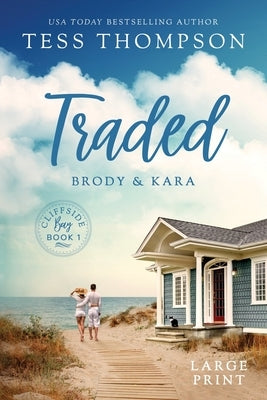 Traded Brody and Kara by Thompson, Tess