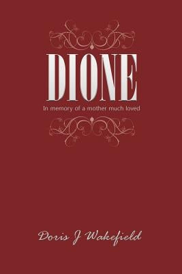 Dione by Wakefield, Doris J.