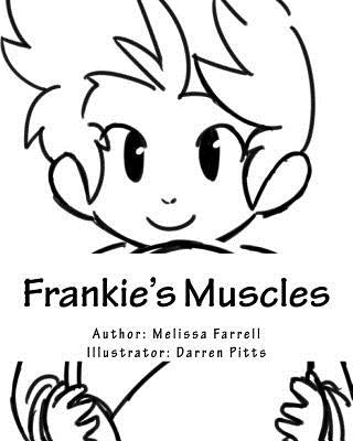 Frankie's Muscles by Pitts, Darren