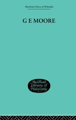 G E Moore: Essays in Retrospect by Ambrose, Alice