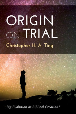 Origin on Trial by Ting, Christopher H. a.