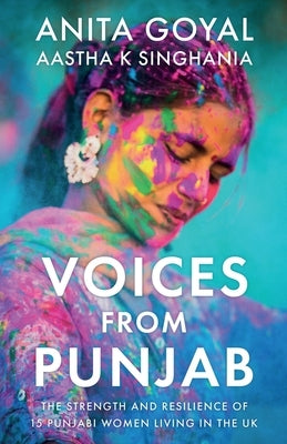 Voices from Punjab by Goyal, Anita