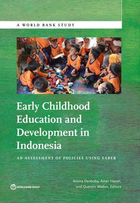 Early Childhood Education and Development in Indonesia by Denboba, Amina