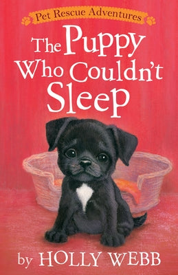 The Puppy Who Couldn't Sleep by Webb, Holly