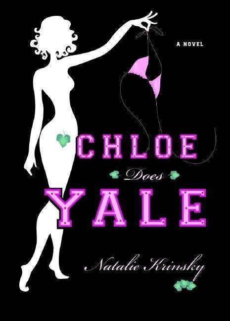 Chloe Does Yale by Krinsky, Natalie