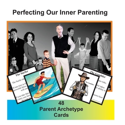 Living in Harmony with the Real World Volume 4: Perfecting our Inner Parenting: 48 Card Set by Gedall, Gary Edward