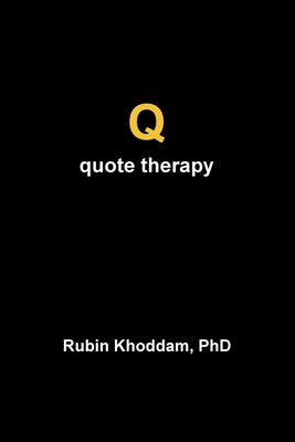 Quote Therapy by Khoddam, Rubin