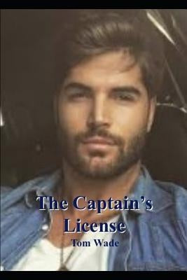 The Captain's License by Waade, Tom