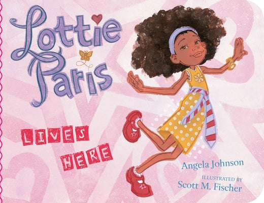 Lottie Paris Lives Here by Johnson, Angela