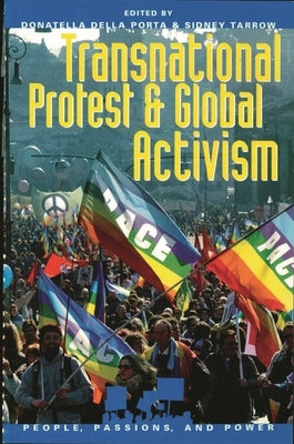 Transnational Protest and Global Activism by Della Porta, Donatella