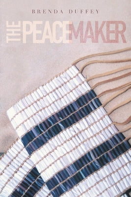 The Peacemaker by Duffey, Brenda