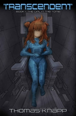 The Girl in the Tomb by Knapp, Thomas E.