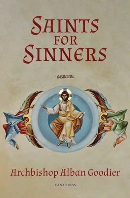 Saints for Sinners by Goodier, Alban